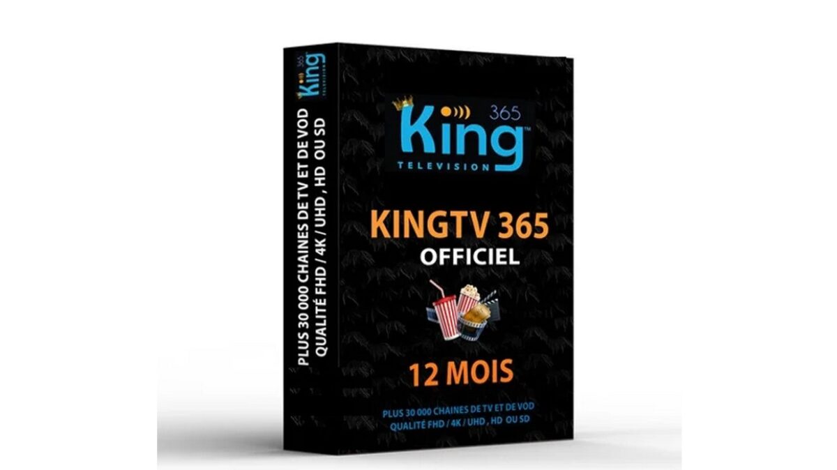 KING 365 FRANCE IPTV  ANDROID ABONNEMENT